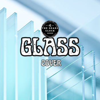 Clock Glass Cover